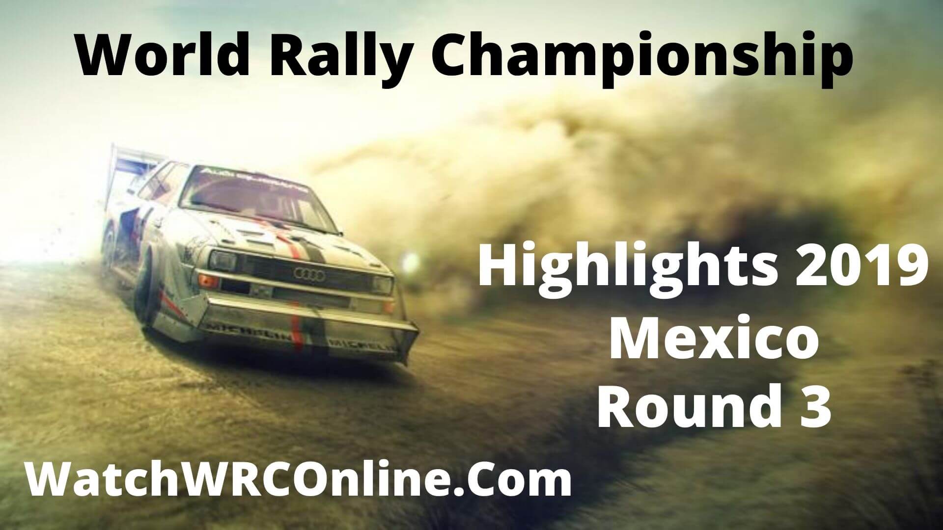 Rally Mexico Highlights 2019 