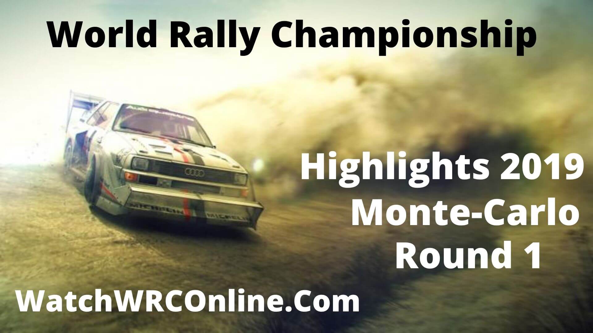 Rally Monte Carlo Highlights 2019